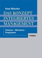 Das Konzept Integriertes Management, 7. Auflage, 2004