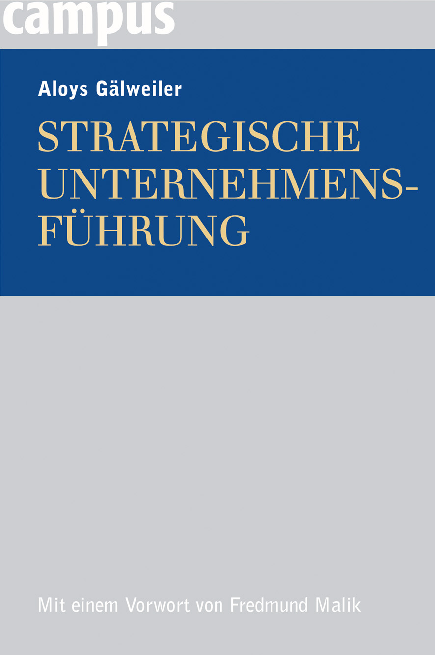 Buchcover Strategische Unternehmensführung von Aloys Gälweiler, bearbeitet von Markus Schwaninger