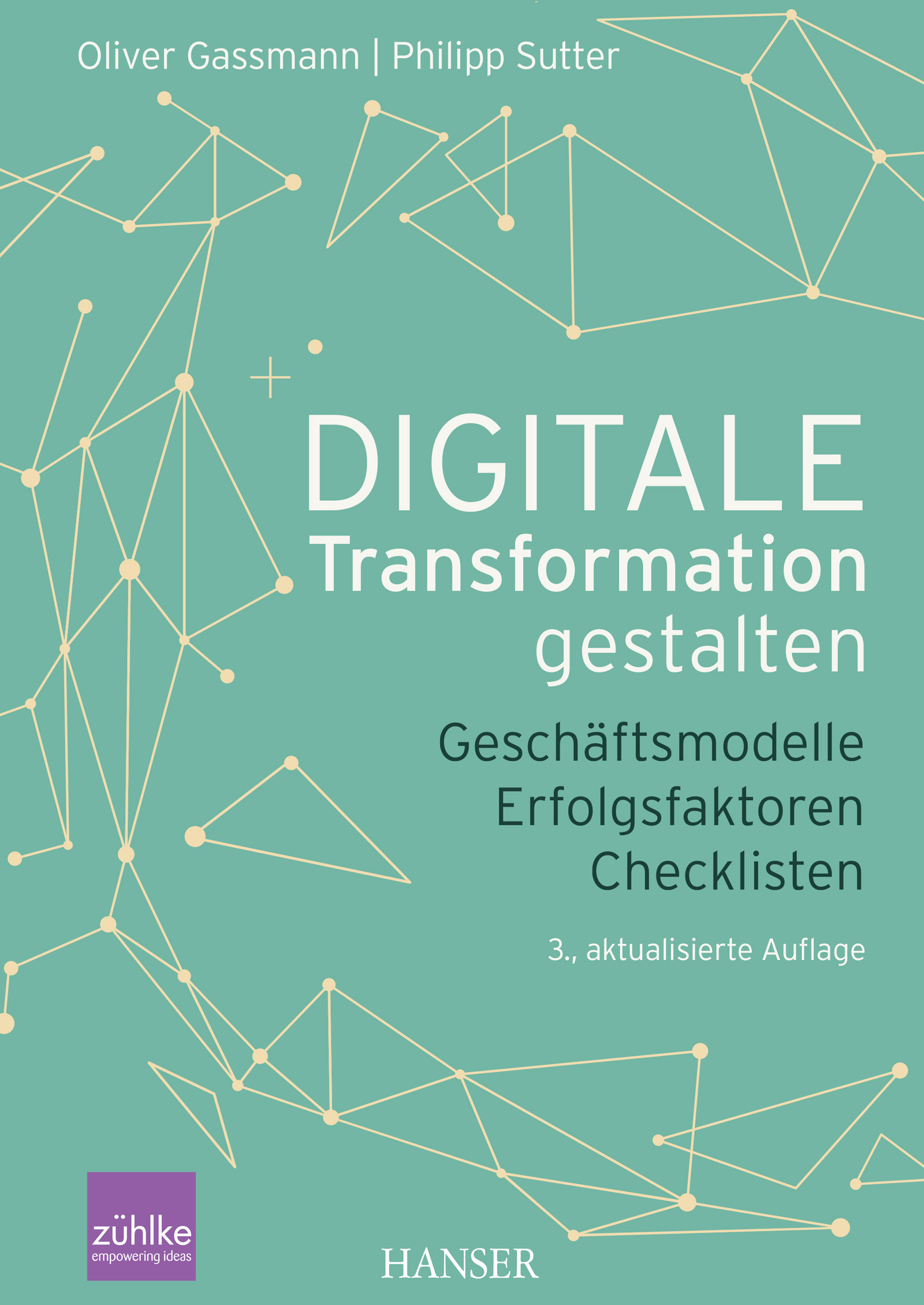 Buchcover Digitale Transformation gestalten von Oliver Gassmann und Philipp Sutter, 3. Auflage
