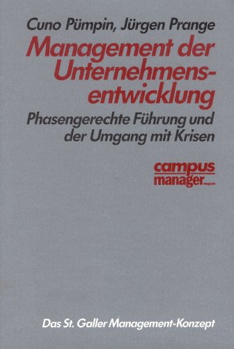 Buchcover Management der Unternehmensentwicklung von Cuno Pümpin und Jürgen Prange