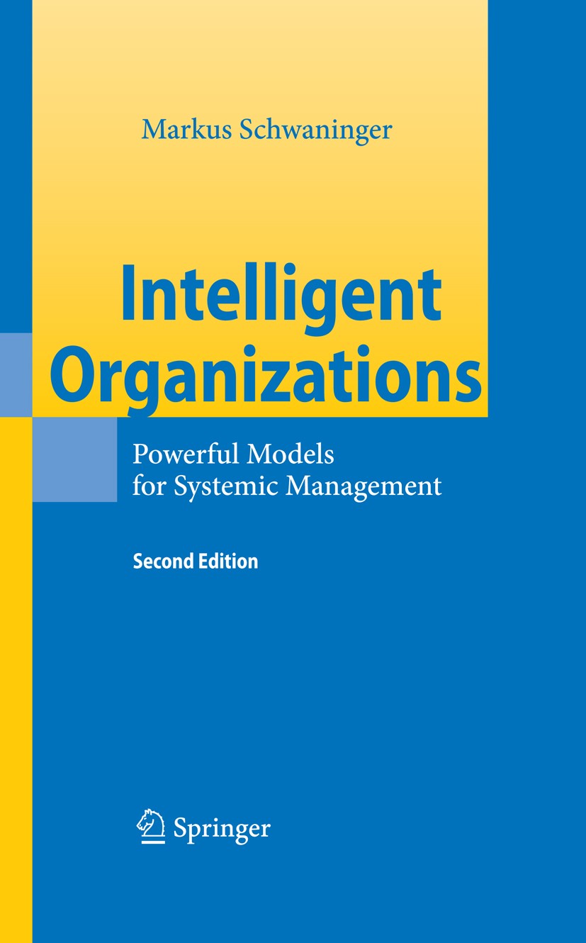 Buchcover Intelligent Organizations, Markus Schwaninger, Second Edition